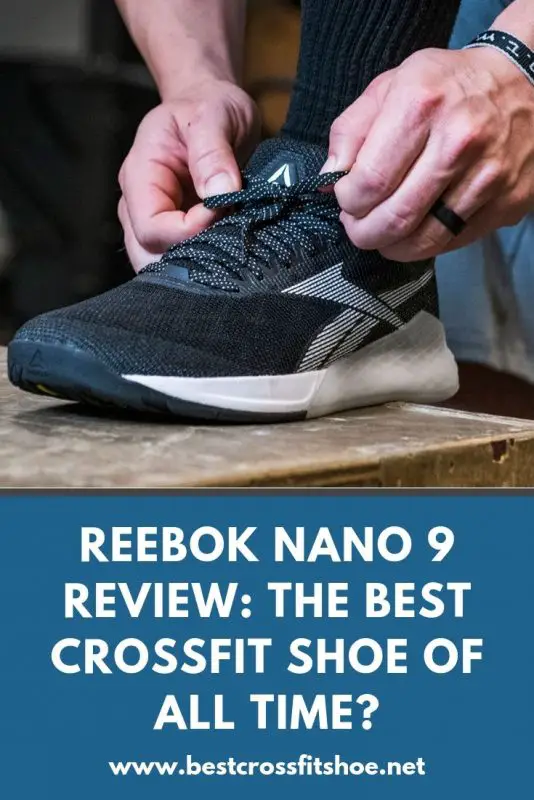 Reebok Nano 9 Review The Best CrossFit shoe of All Time