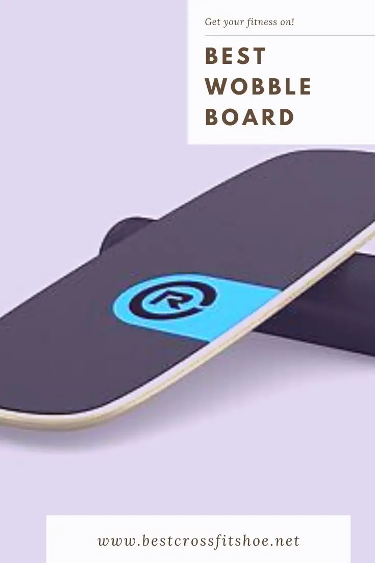 Best Balance Board Reviews of Wobble and Fitness Boards